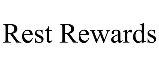 REST REWARDS