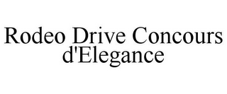 RODEO DRIVE CONCOURS D'ELEGANCE