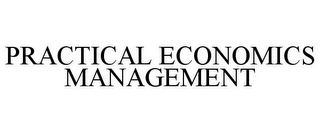 PRACTICAL ECONOMICS MANAGEMENT