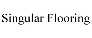 SINGULAR FLOORING