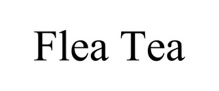 FLEA TEA