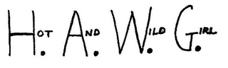 H.OT A.ND W.ILD G.IRL