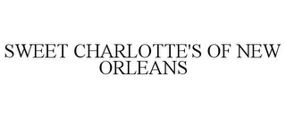 SWEET CHARLOTTE'S OF NEW ORLEANS