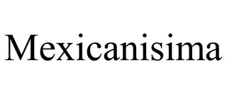 MEXICANISIMA