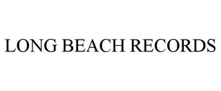 LONG BEACH RECORDS