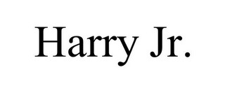 HARRY JR.