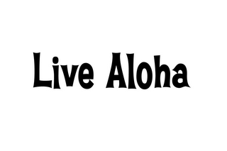 LIVE ALOHA