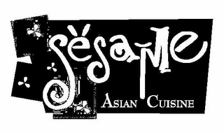 SESAME ASIAN CUISINE