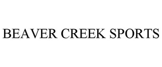 BEAVER CREEK SPORTS