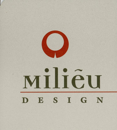 MILIEU DESIGN