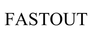 FASTOUT