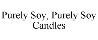 PURELY SOY, PURELY SOY CANDLES