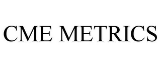 CME METRICS