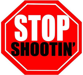 STOP SHOOTIN
