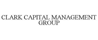 CLARK CAPITAL MANAGEMENT GROUP