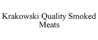 KRAKOWSKI QUALITY SMOKED MEATS