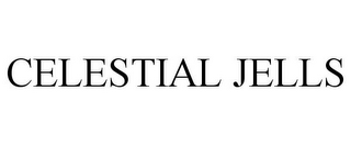 CELESTIAL JELLS