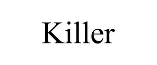 KILLER