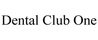 DENTAL CLUB ONE