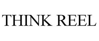 THINK REEL