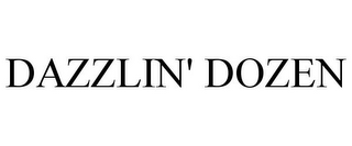 DAZZLIN' DOZEN