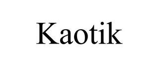 KAOTIK