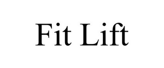 FIT LIFT