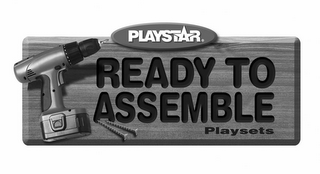 READY TO ASSEMBLE PLAYSETS PLAYSTAR