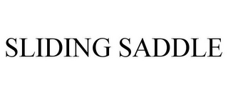 SLIDING SADDLE