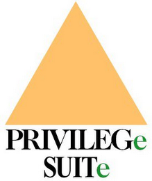 PRIVILEGE SUITE