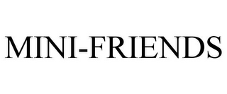 MINI-FRIENDS