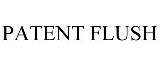 PATENT FLUSH