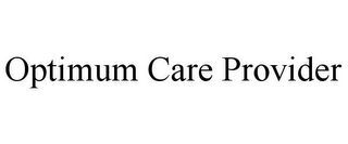 OPTIMUM CARE PROVIDER