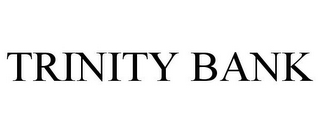 TRINITY BANK