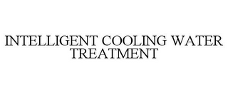 INTELLIGENT COOLING WATER TREATMENT