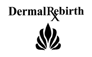 DERMAL RX REBIRTH