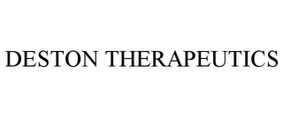 DESTON THERAPEUTICS