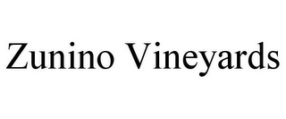 ZUNINO VINEYARDS