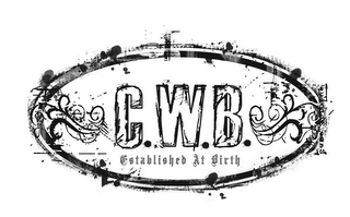 C.W.B. - ESTABLISHED AT BIRTH