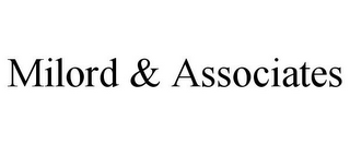 MILORD & ASSOCIATES