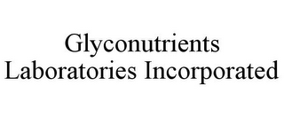 GLYCONUTRIENTS LABORATORIES INCORPORATED