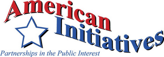 AMERICAN INITIATIVES PARTNERSHIPS IN THE PUBLIC INTEREST