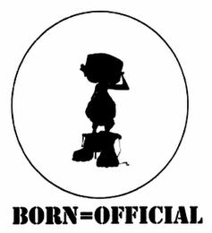 BORN=OFFICIAL