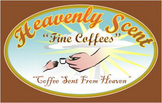 HEAVENLY SCENT "FINE COFFEES" "COFFEE SENT FROM HEAVEN"