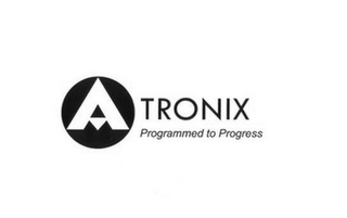 A TRONIX PROGRAMMED TO PROGRESS