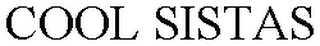 COOL SISTAS
