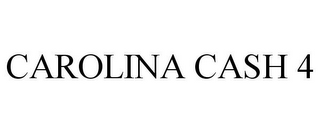 CAROLINA CASH 4