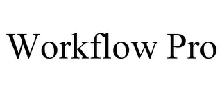 WORKFLOW PRO