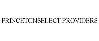 PRINCETONSELECT PROVIDERS