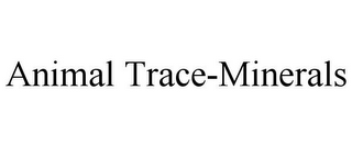 ANIMAL TRACE-MINERALS